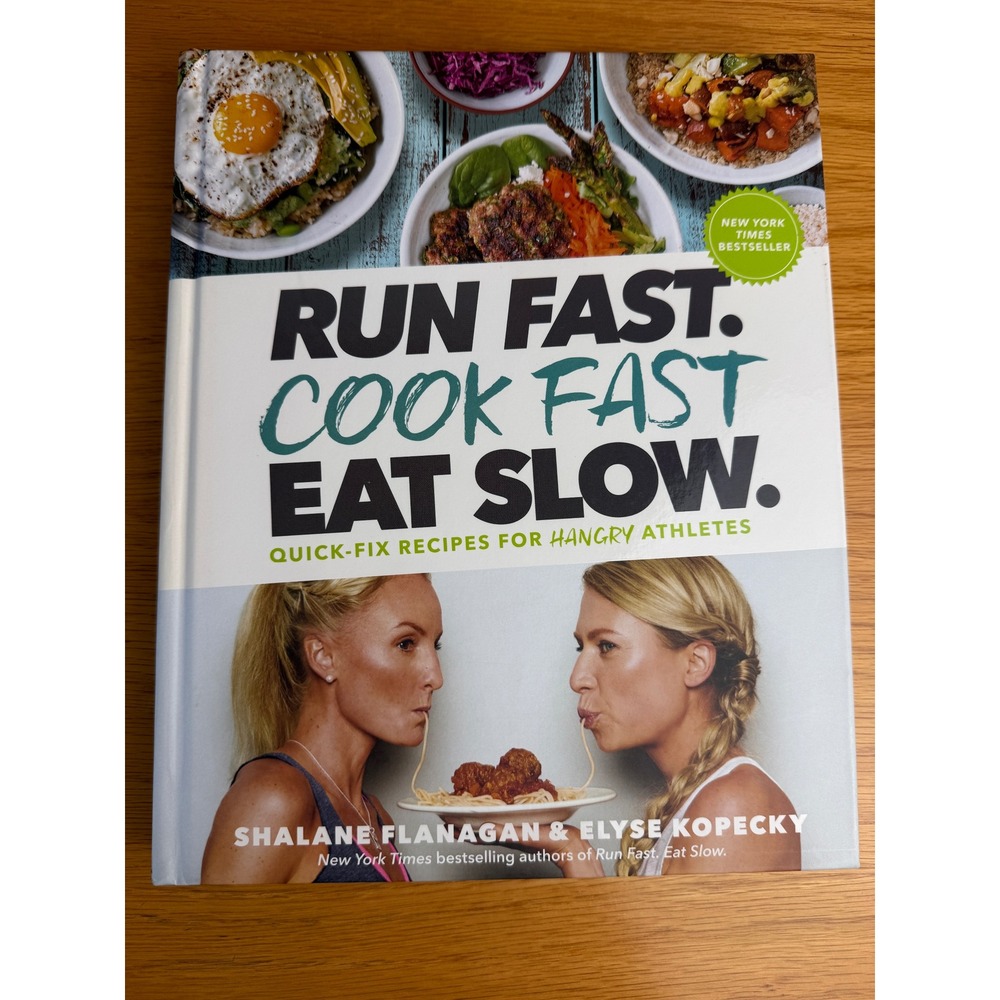 RODALE Run Fast Cook Fast Eat Slow Cookbook Athlete Nutrition Hardcover